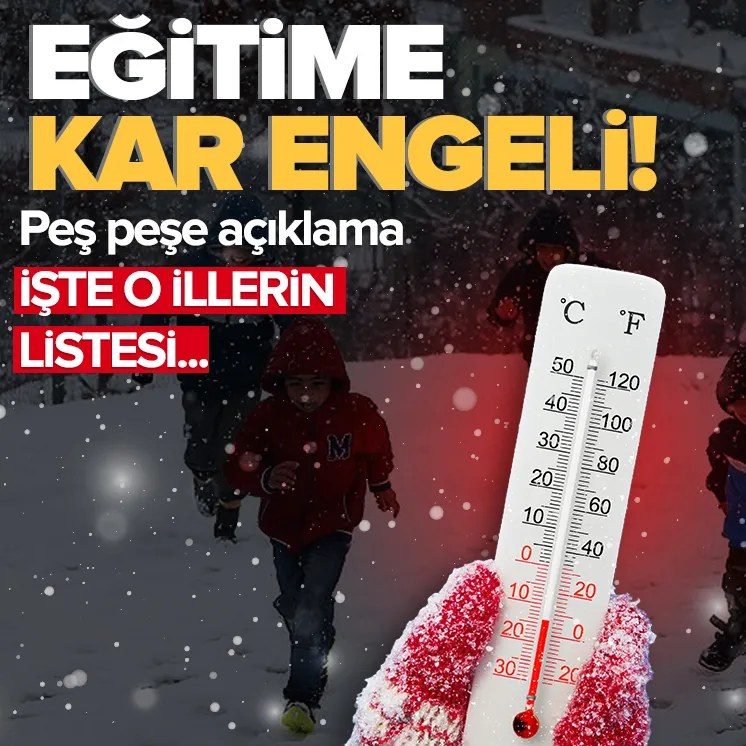 7 Şubat Cuma günü kar tatili olan illerin listesi...