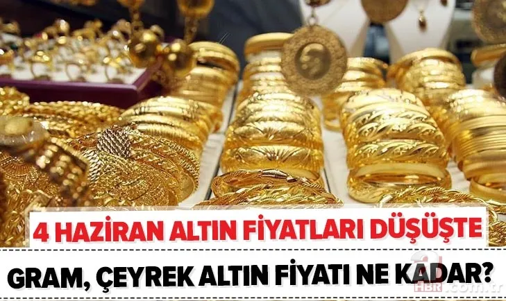 Altın fiyatları sert düşüşte! Altın neden düşüyor? 4 Haziran gram, çeyrek, tam altın fiyatları ne kadar? 1