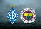 Dinamo Kiev - Fenerbahçe maçı ne zaman?