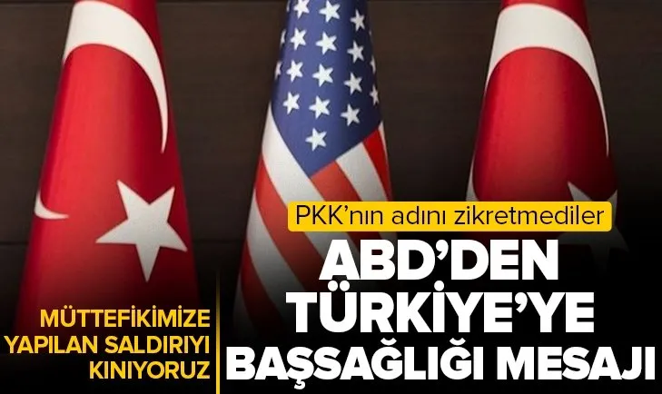 ABD’den son dakika Türkiye açıklaması! NATO müttefikimize yapılan saldırıyı kınıyor ve Türkiye’ye başsağlığı diliyoruz