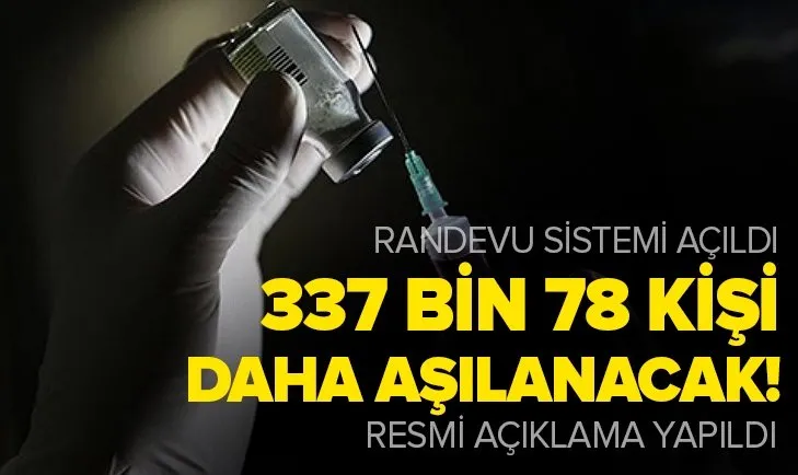 337 bin 78 kişi daha aşılanacak! Emniyet Genel Müdürlüğü duyurdu!