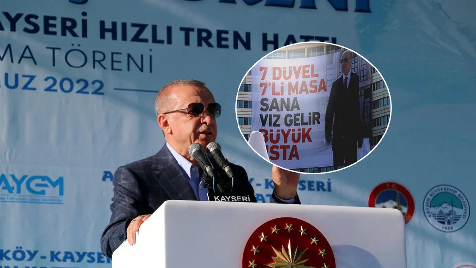 Kayseri’de Başkan Erdoğan’ın dikkat çektiği afiş! “7 düvel, 7'li masa..."