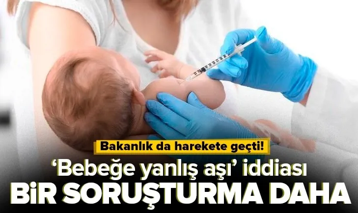 Son dakika: Bebeğe yanlış aşı iddiasında flaş gelişme! İzmir Cumhuriyet Başsavcılığı soruşturma başlattı