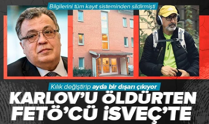Rusya’nın Ankara Büyükelçisi Andrey Karlov suikastının planlayıcısı FETÖ’cü firari Abdullah Bozkurt İsveç’te görüntülendi