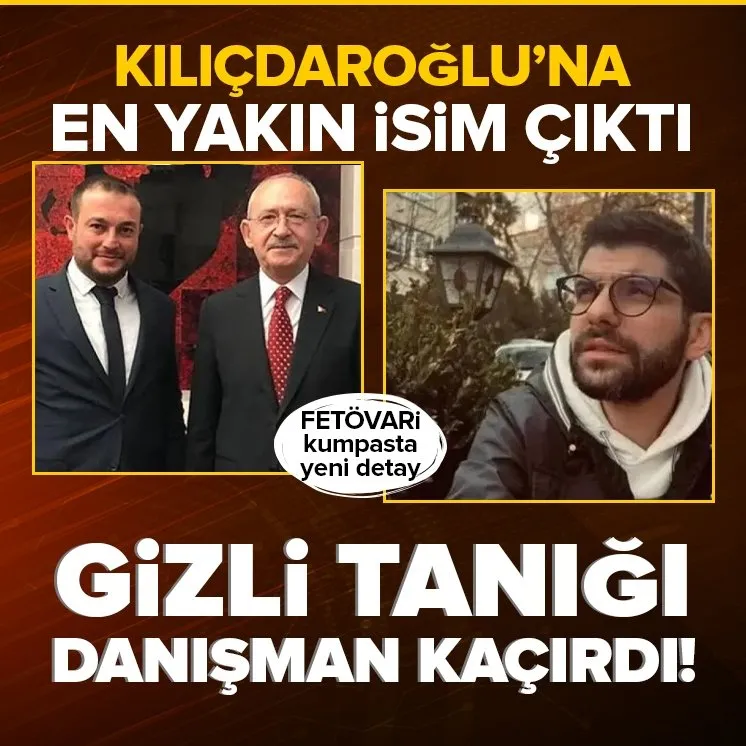 Gizli tanık Sertçelik’i Kılıçdaroğlu’nun eski danışmanı kaçırdı!