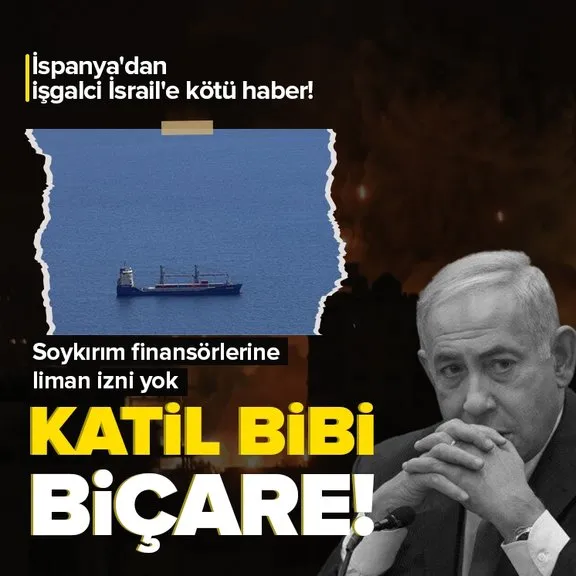 Soykırım gemisine izin yok! İspanya’dan İsrail’e silah taşıyan geminin limanlarında durma talebine ret