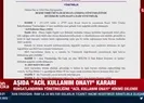 TürkiyeDen Kovid-19 aşısı için flaş düzenleme!