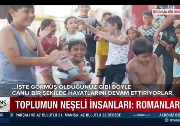 Toplumun neşeli insanları: Romanlar