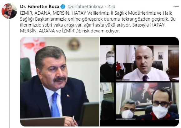 Sağlık Bakanı Fahrettin Koca: Sırasıyla Hatay, Mersin, Adana ve İzmir'de risk devam ediyor - 1