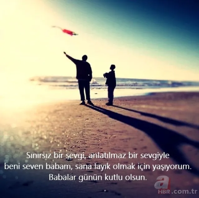 2019 Babalar Günü mesajları sözleri sizlerle! En güzel Babalar Günü mesajları ve sözleri | Resimli 16