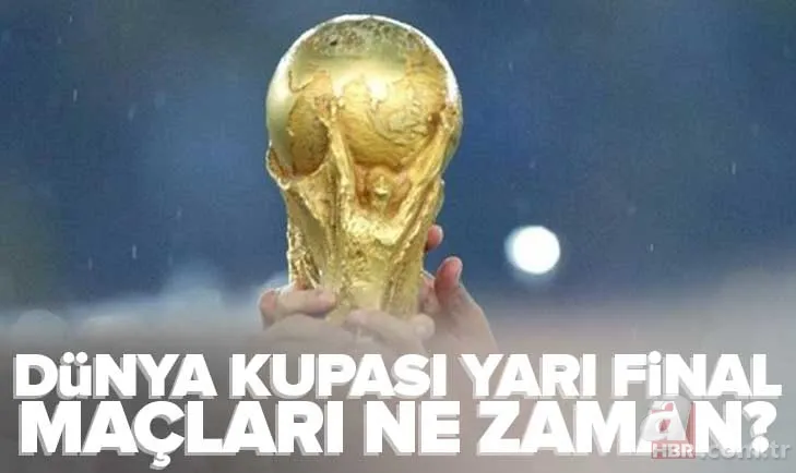 Dünya Kupası yarı final maçları ne zaman? Fas rakibi kim? 2022 FIFA Dünya Kupası yarı finale kalan takımlar hangileri? 1