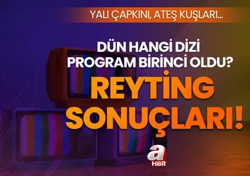 Reyting sonuçları açıklandı mı? 2 Haziran Cuma reyting birincisi hangi dizi-program oldu? Yalı Çapkını, Ateş Kuşları...📺
