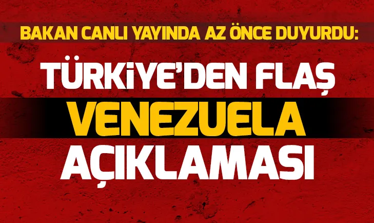 Türkiyeden flaş Venezuela açıklaması