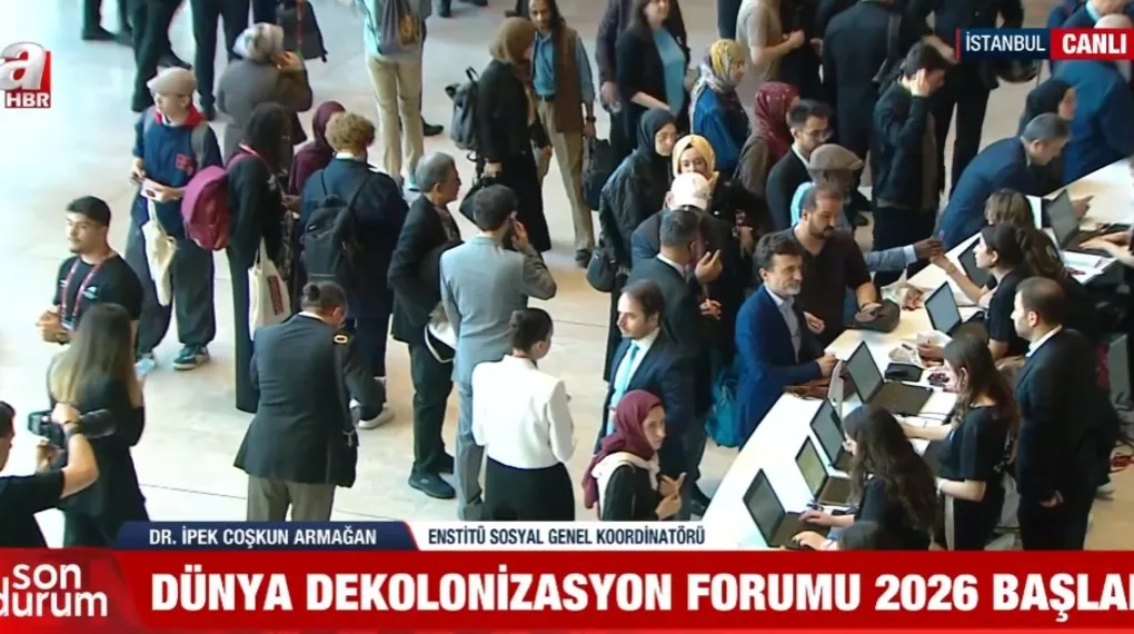 Dünya Dekolonizasyon Forumu 2026 başladı
