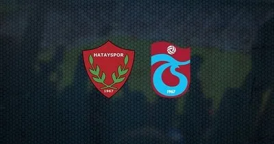 Canlı I Hatayspor - Trabzonspor (CANLI SKOR) Trabzonspor rekor peşinde