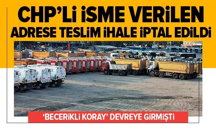CHP’li Engin Ertaç’a verilen adrese teslim araç ihalesi iptal edildi
