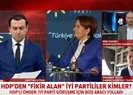 Meral Akşener ile Sırrı Süreyya Önder birbirine girdi | İşte HDP ile İYİ Parti arasındaki kirli kavganın ardında yatan gerçekler... | Video