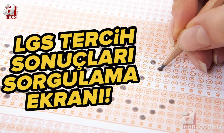 sonuc.meb.gov.tr: LGS tercih sonuçları sorgulama ekranı: 2022 LGS lise yerleştirme sonuçları nereden öğrenilir? 1