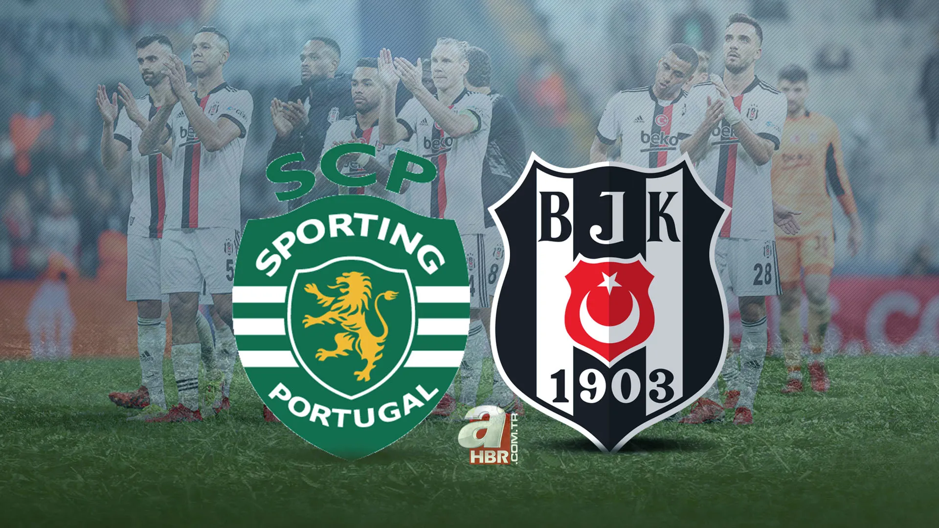 Sporting Lizbon Beşiktaş maçı ne zaman? 2021 Şampiyonlar Ligi BJK maçı ne zaman, saat kaçta, hangi kanalda?