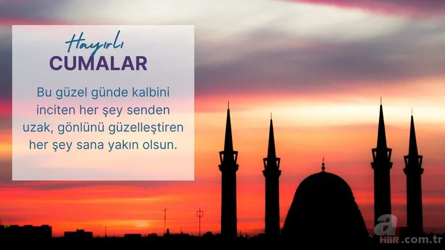 CUMA MESAJLARI 2025: En yeni, anlamlı ve hadisli cuma sözleri 9