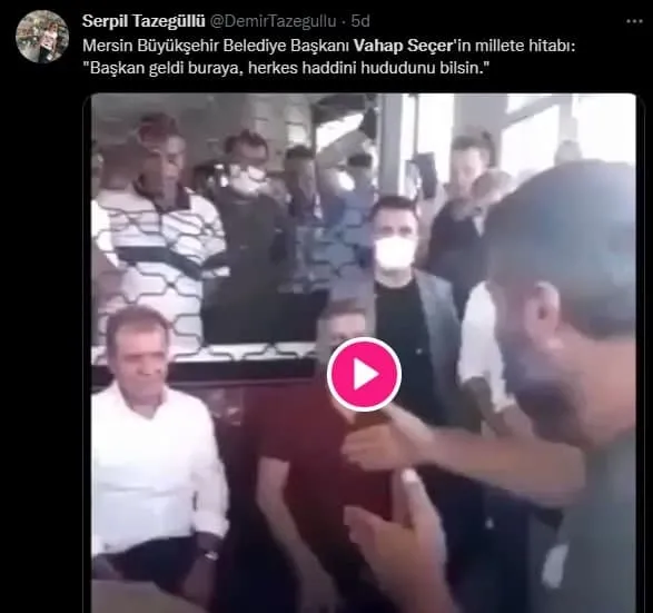 CHP'li Mersin Büyükşehir Belediye Başkanı Vahap Seçer vatandaşı azarladı: Haddinizi bilin - 5
