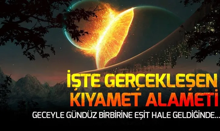 GerÃ§ekleÅen 36 kÄ±yamet alameti