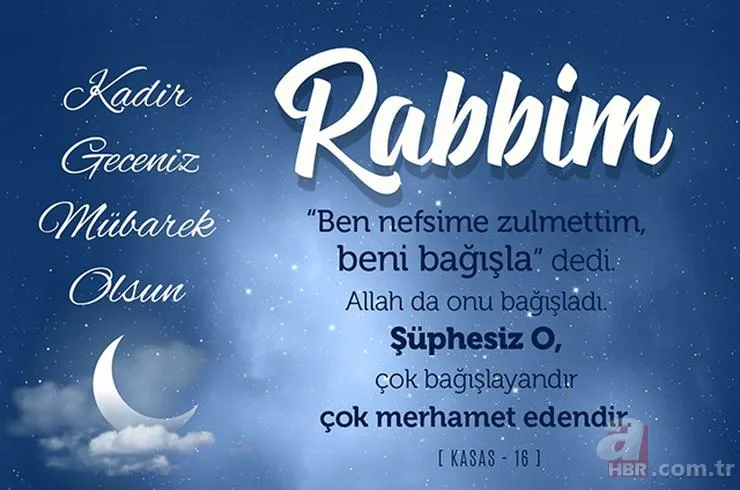 RESİMLİ KADİR GECESİ MESAJLARI: En yeni, farklı, görülmemiş Kadir Gecesi kutlama mesajları... 12