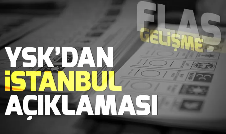 Son dakika: YSKdan seçim sonuçlarıyla ilgili açıklama