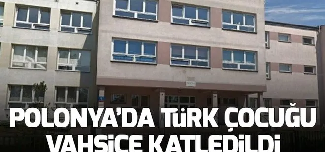 Polonya’da 16 yaşındaki Türk çocuğu okulda öldürüldü