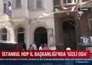 HDP İl Başkanlığı’ında gizli oda