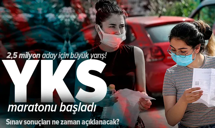 Son dakika: Üniversite adaylarının YKS maratonu başladı