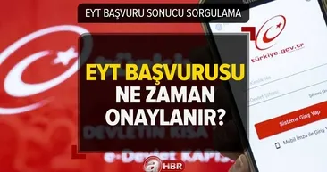 2023 EYT emeklilik başvuru sonucu sorgulama ekranı! EYT başvurusu ne zaman sonuçlanır, kaç günde onaylanır?