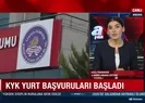 KYK yurt başvuruları başladı