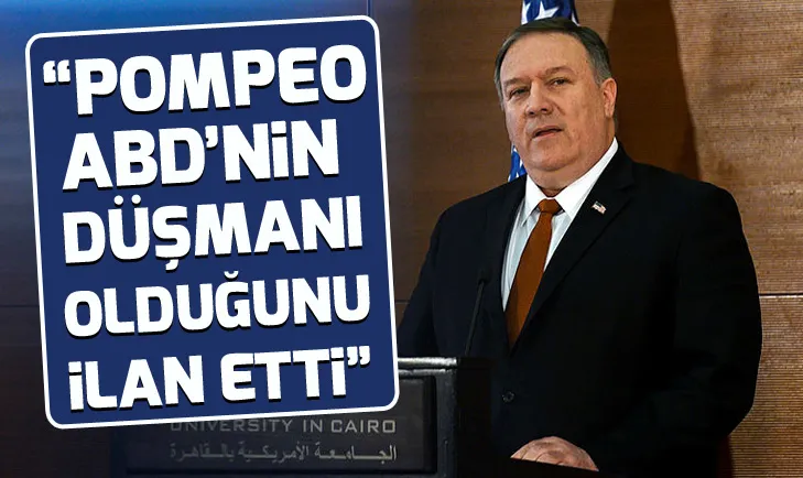 İrandan açıklama: Pompeo ABDnin İran düşmanı olduğunu ilan etti