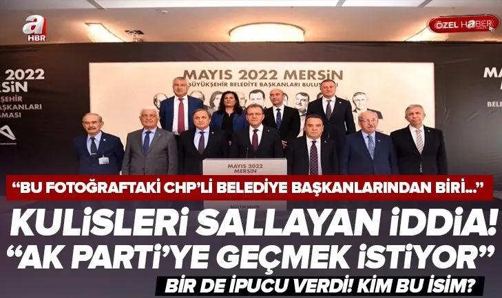 CHP’li başkan AK Parti’ye geçmek istiyor!