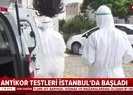 Son dakika: İstanbulda harekete geçildi! 81 ilde antikor testleri yapılıyor |Video