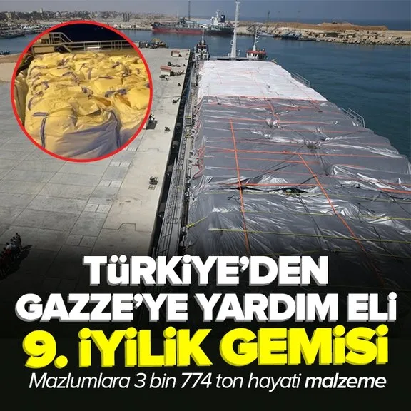 Türkiye’nin 9. İyilik Gemisindeki yardım malzemelerinin indirilmesine başlandı
