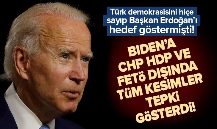 Başkan Erdoğan ve Türkiye'yi hedef almıştı! ABD'li Joe Biden'a CHP, PKK ve FETÖ dışında tepki yağdı