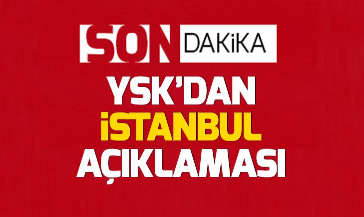 Son dakika: YSKdan seçim sonuçlarıyla ilgili açıklama