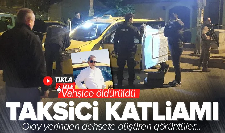 O ilde taksici vahşice öldürüldü