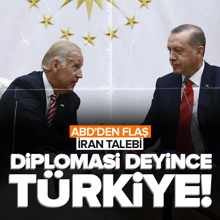 ABD’den Türkiye’ye İran’ı ikna talebi!