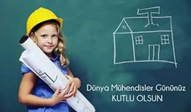 5 Aralık Dünya Mühendisler Günü kutlama mesajları! İnşaat, Makine, Bilgisayar Mühendisi kutlama sözleri...