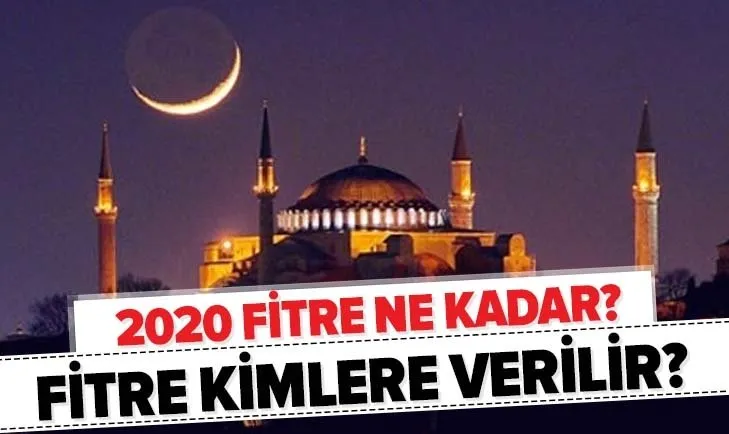 Bu seneki fitre miktarı ne kadar? 2020 fitre parası kaç lira? Fıtır sadakası zaman ve kimlere verilir?