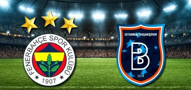 Saatler kaldı! Fenerbahçe Başakşehir maçı saat kaçta hangi kanalda?
