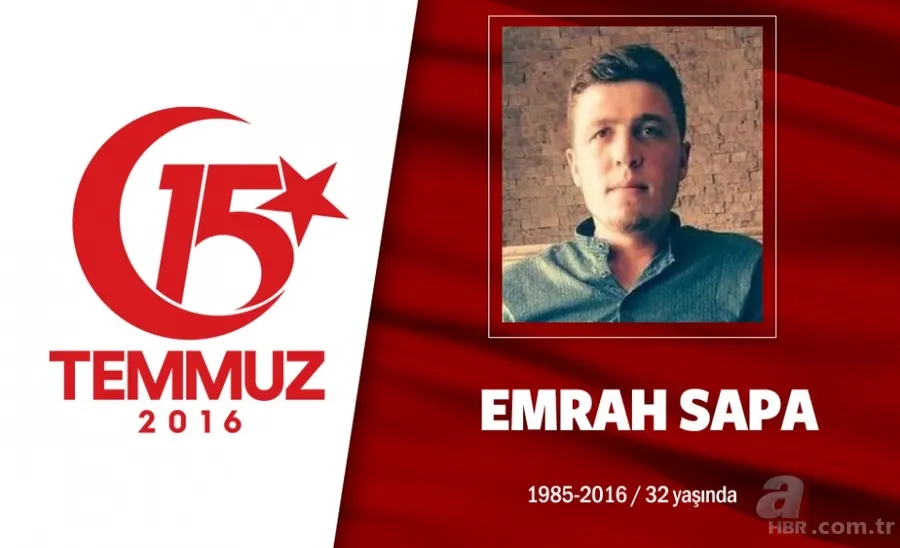 6. yılında kahramanları saygıyla anıyoruz! 15 Temmuz şehitlerimizin isimleri ve hikayeleri... 17