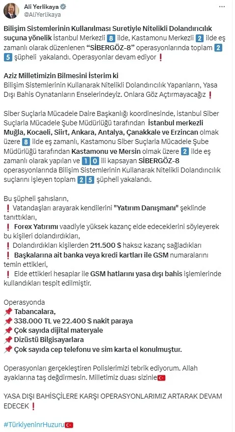 Sibergöz 8 operasyonlarında 25 gözaltı! İçişleri Bakanı Ali Yerlikaya duyurdu