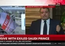 Sürgündeki Prens A Newse konuştu
