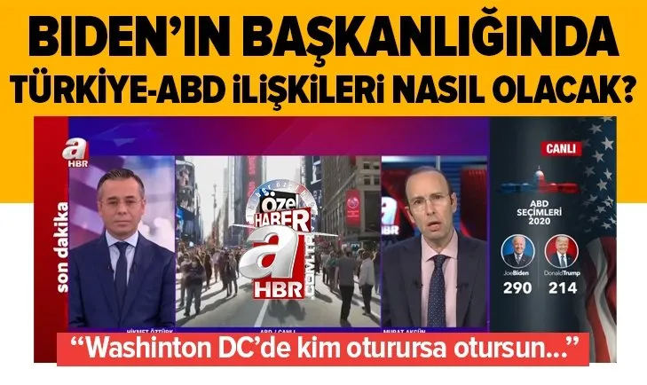 Biden’ın başkanlığında Türkiye - ABD ilişkileri nasıl olacak?