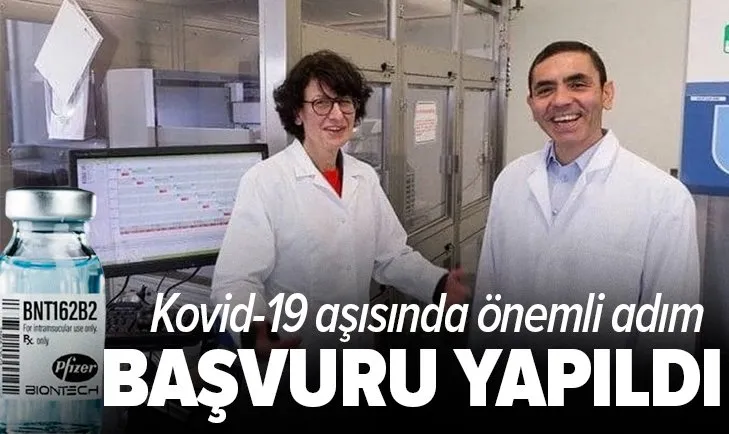Pfizer-BioNTech'in Kovid-19 aşı için önemli adım! Tam onay için başvuru yapıldı
