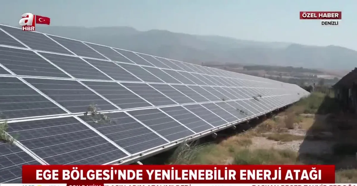 Ege'de yenilenebilir enerji hamlesi! Üretim 3'e katlanacak